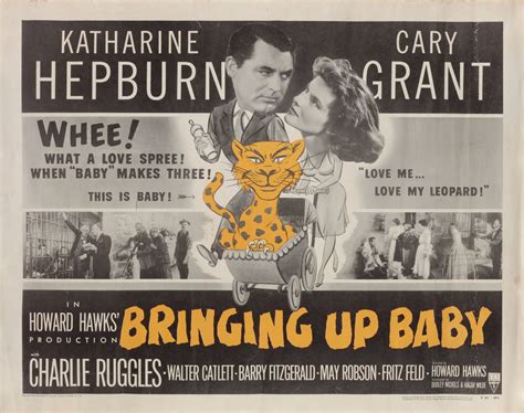 Bringing Up Baby!  A hilarious romp through high society and unexpected zoology!